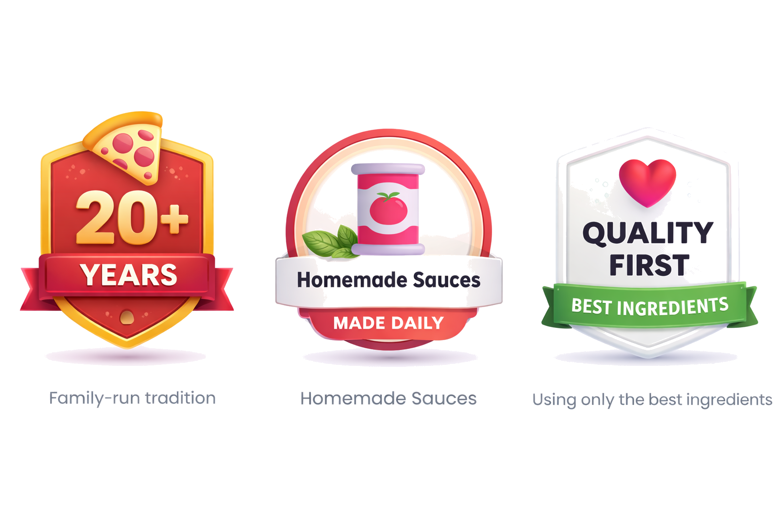 20+ Years, Homemade Sauces, Quality First